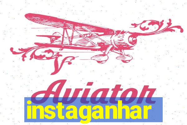 instaganhar