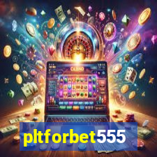 pltforbet555