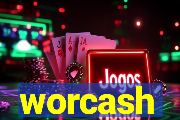 worcash