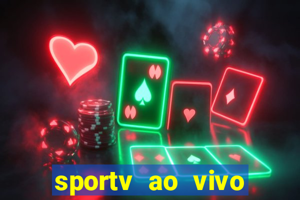 sportv ao vivo mega canais