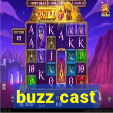 buzz cast