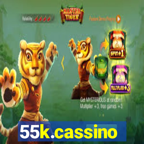 55k.cassino