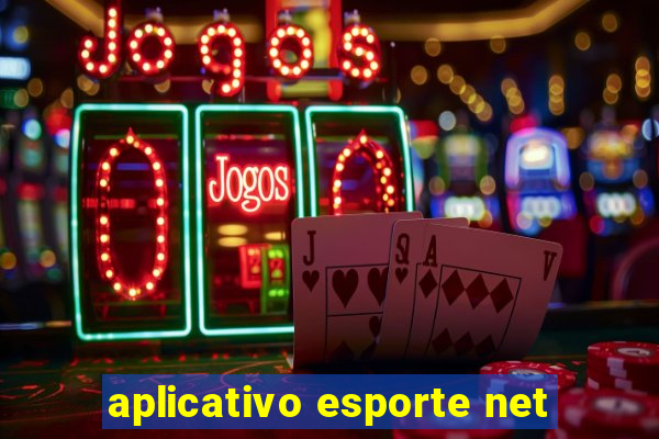 aplicativo esporte net