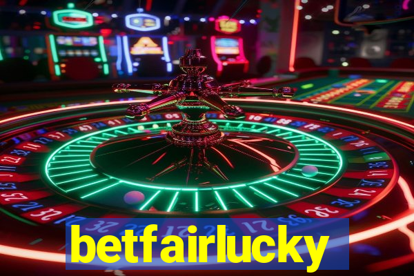 betfairlucky