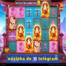 novinha de 15 telegram