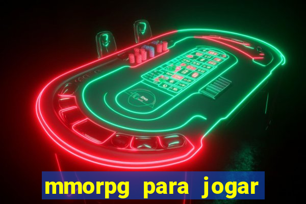 mmorpg para jogar com amigos