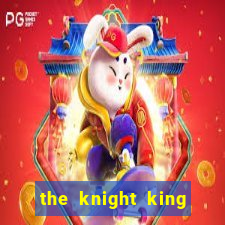 the knight king who returned with a god slime