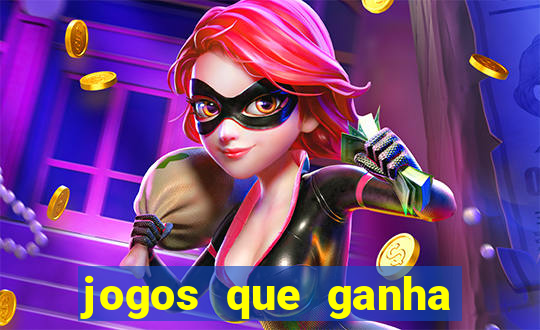 jogos que ganha dinheiro gratuito