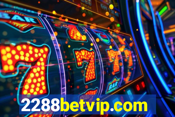 2288betvip.com