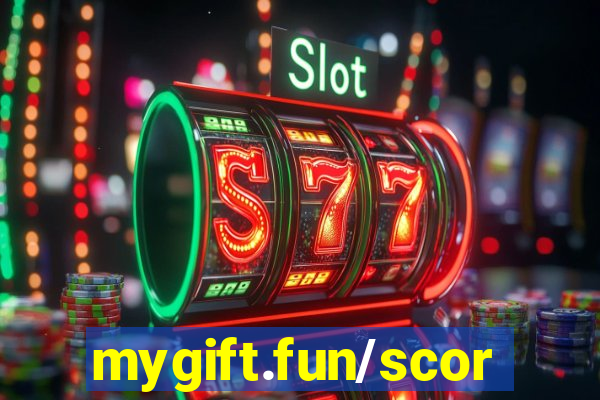 mygift.fun/scorematch