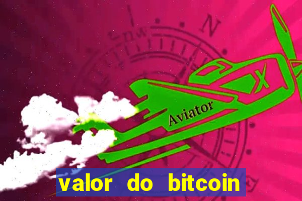 valor do bitcoin em 2020