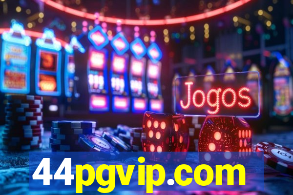 44pgvip.com