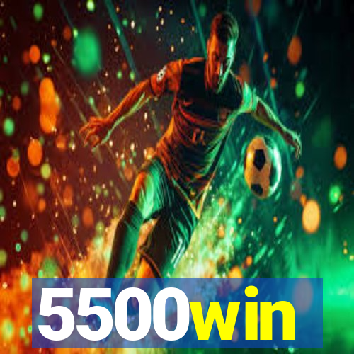 5500win