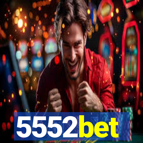 5552bet