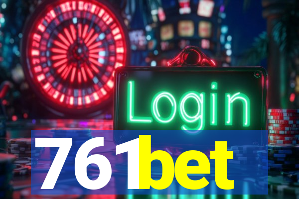 761bet