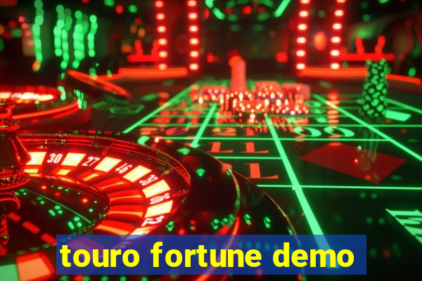 touro fortune demo