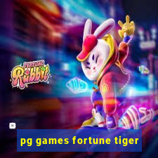 pg games fortune tiger