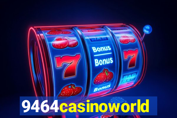 9464casinoworld