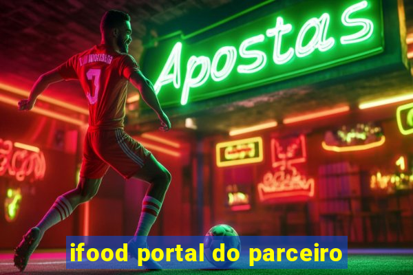 ifood portal do parceiro