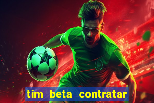 tim beta contratar pacote adicional