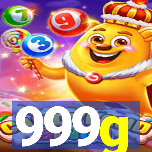 999g