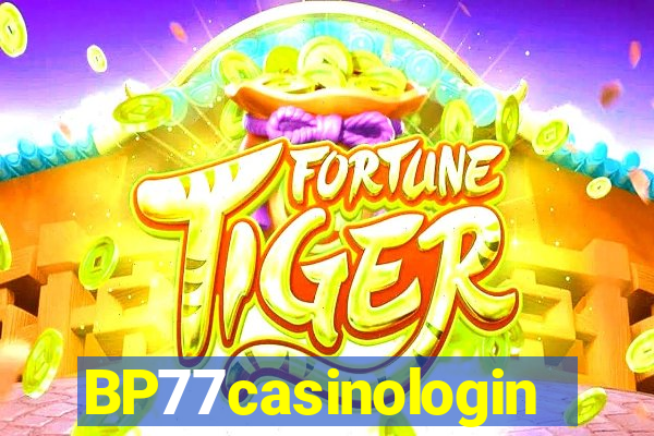 BP77casinologin