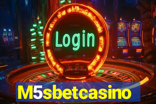 M5sbetcasino