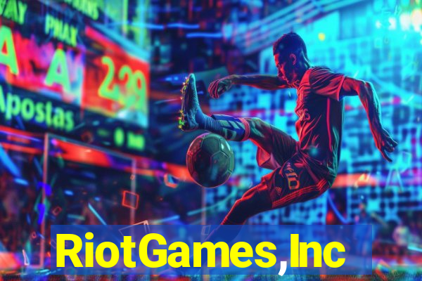 RiotGames,Inc