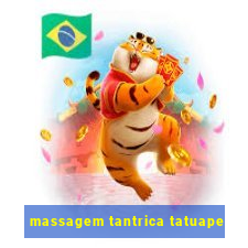 massagem tantrica tatuape