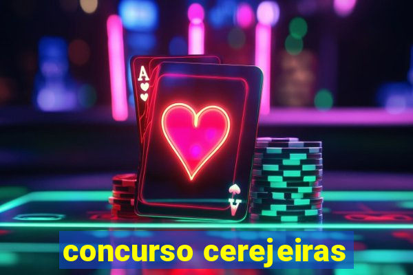 concurso cerejeiras