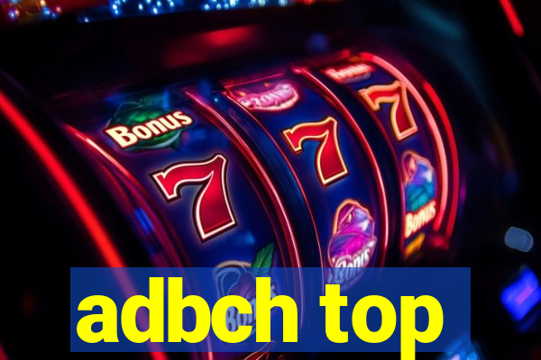 adbch top