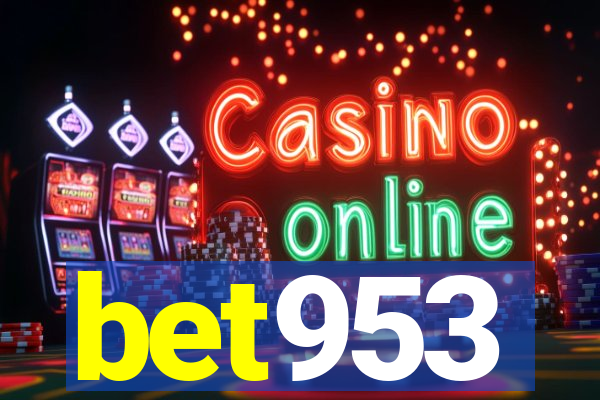 bet953