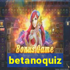 betanoquiz