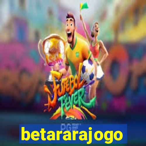 betararajogo