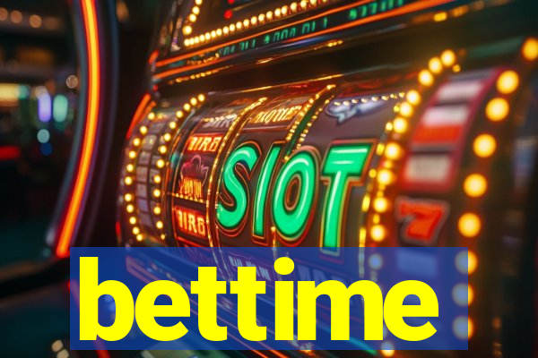 bettime