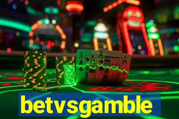 betvsgamble