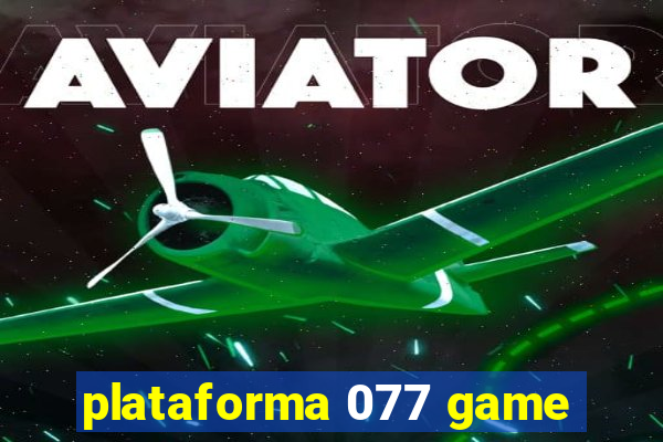 plataforma 077 game