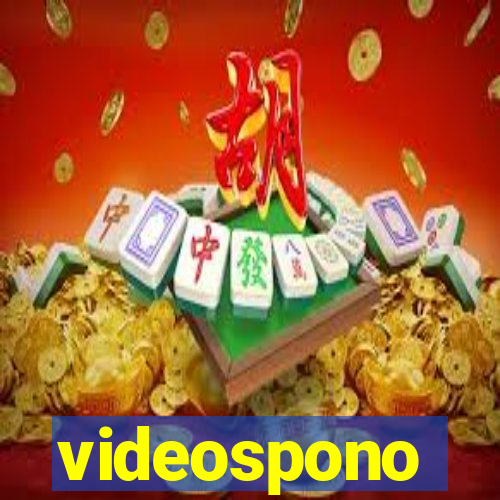 videospono