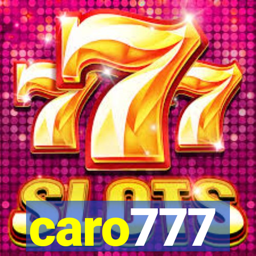 caro777