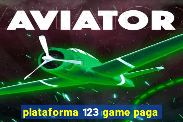 plataforma 123 game paga