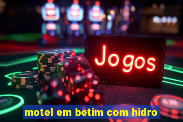 motel em betim com hidro