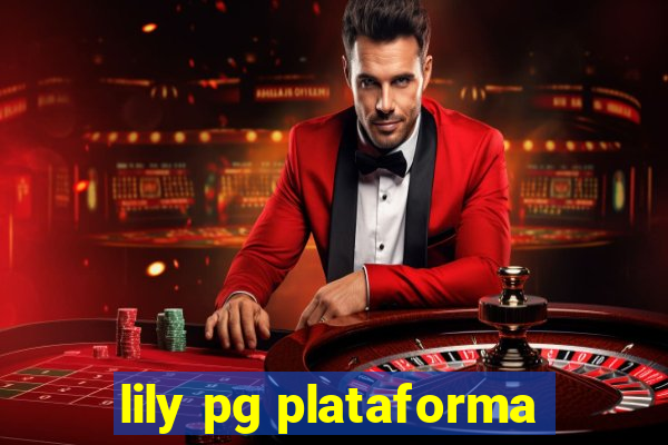 lily pg plataforma