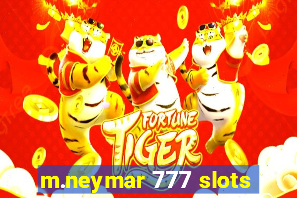 m.neymar 777 slots