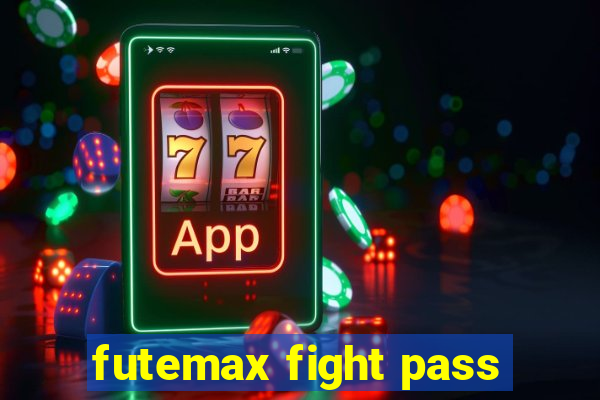 futemax fight pass