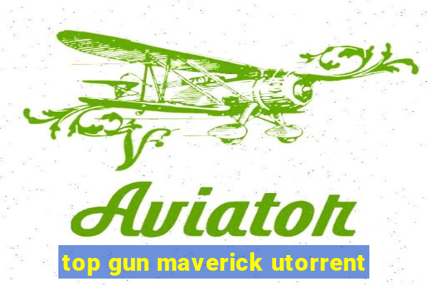 top gun maverick utorrent