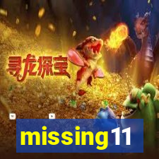 missing11