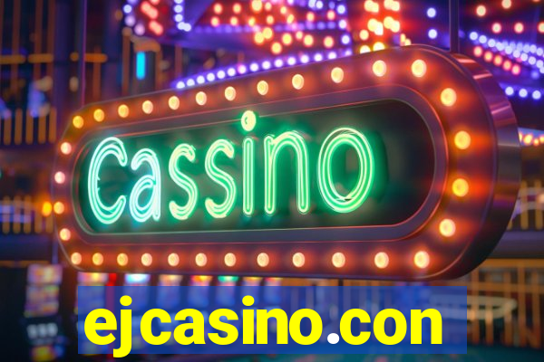 ejcasino.con