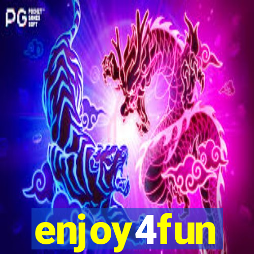 enjoy4fun