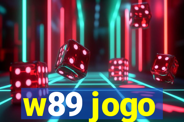 w89 jogo