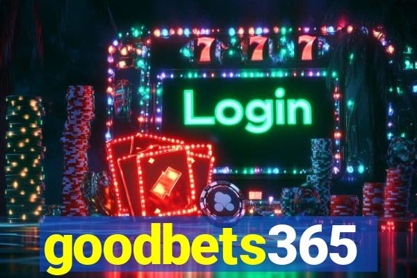 goodbets365